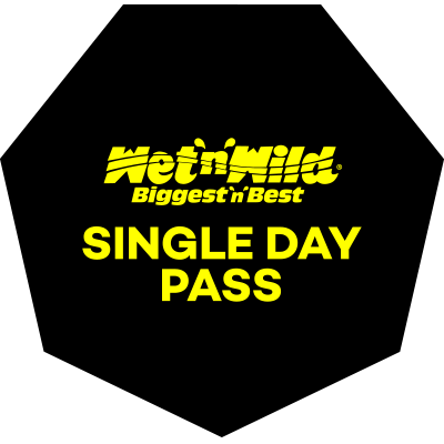 A black octagon with yellow text reads "Wet'n'Wild Biggest n' Best SINGLE DAY PASS.