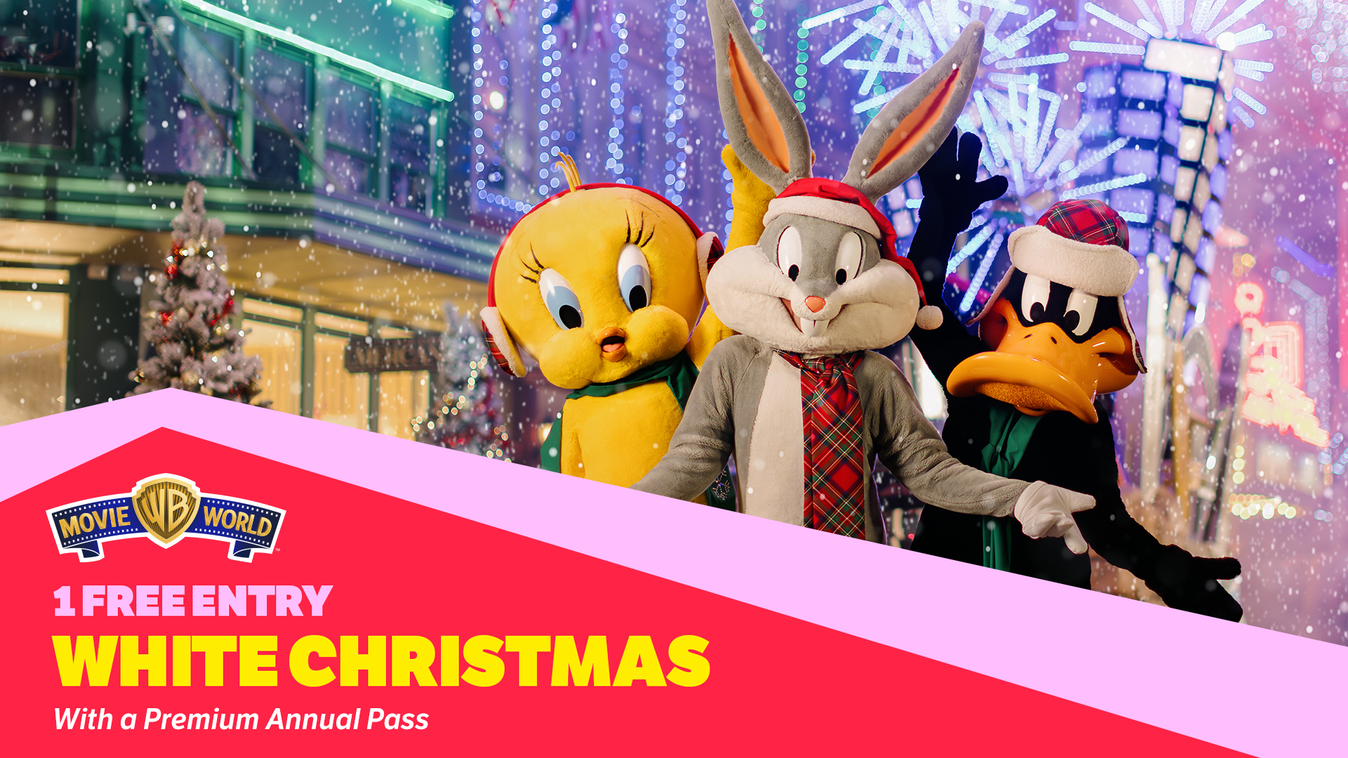 Bugs Bunny, Tweety Bird, and Daffy Duck in festive holiday attire stand smiling in a snowy, decorated street. Text reads: "1 Free Entry White Christmas with a Premium Annual Pass.