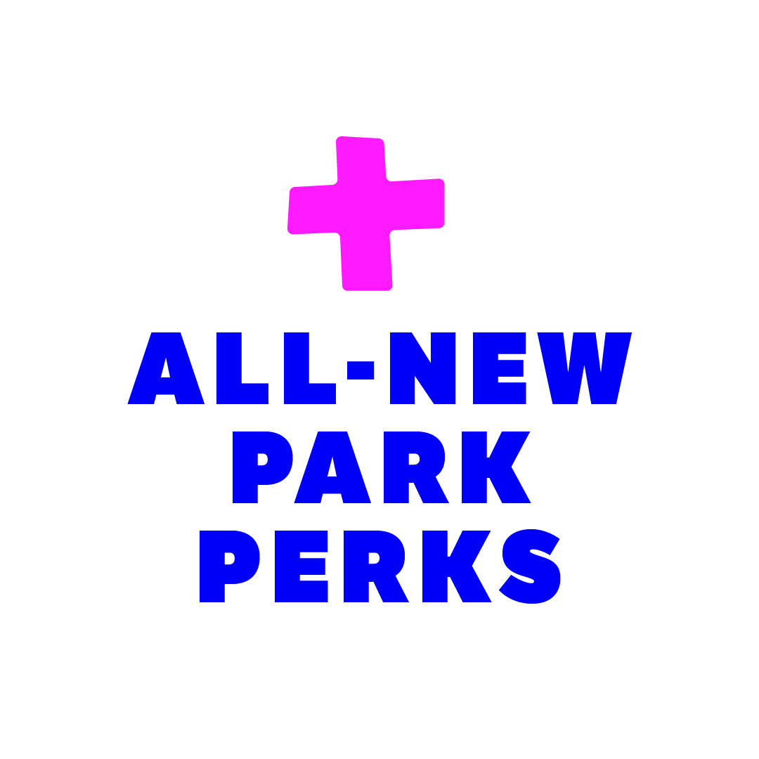 A bold blue text reads "ALL-NEW PARK PERKS" next to a large pink plus sign on a light gray background.