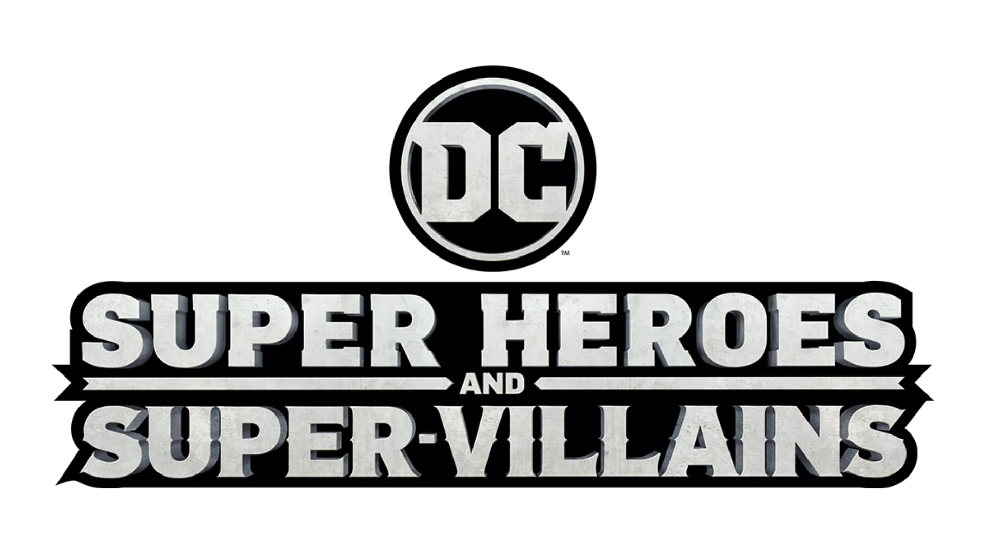 DC logo above text reading 'Super Heroes and Super-Villains' on a black background.
