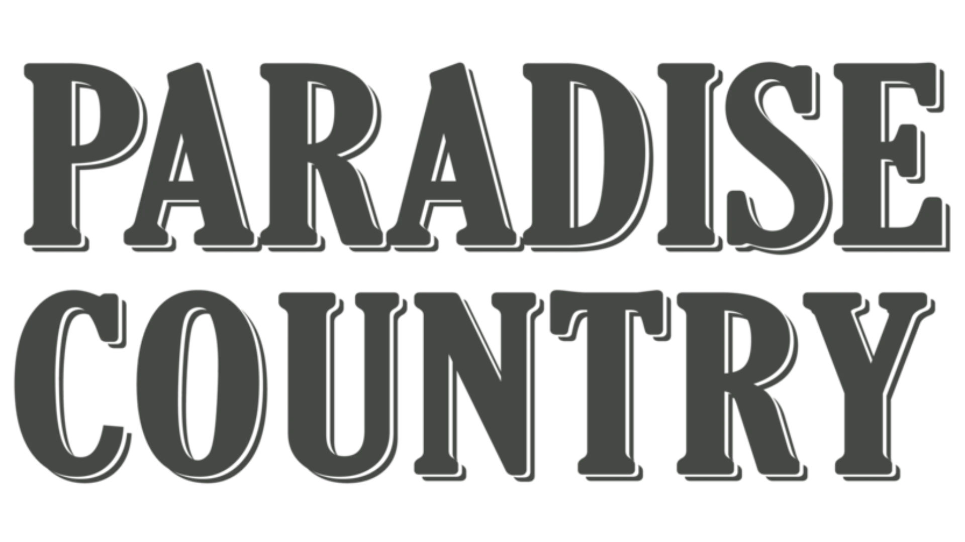 The image shows the text "Paradise Country" in large, bold letters.