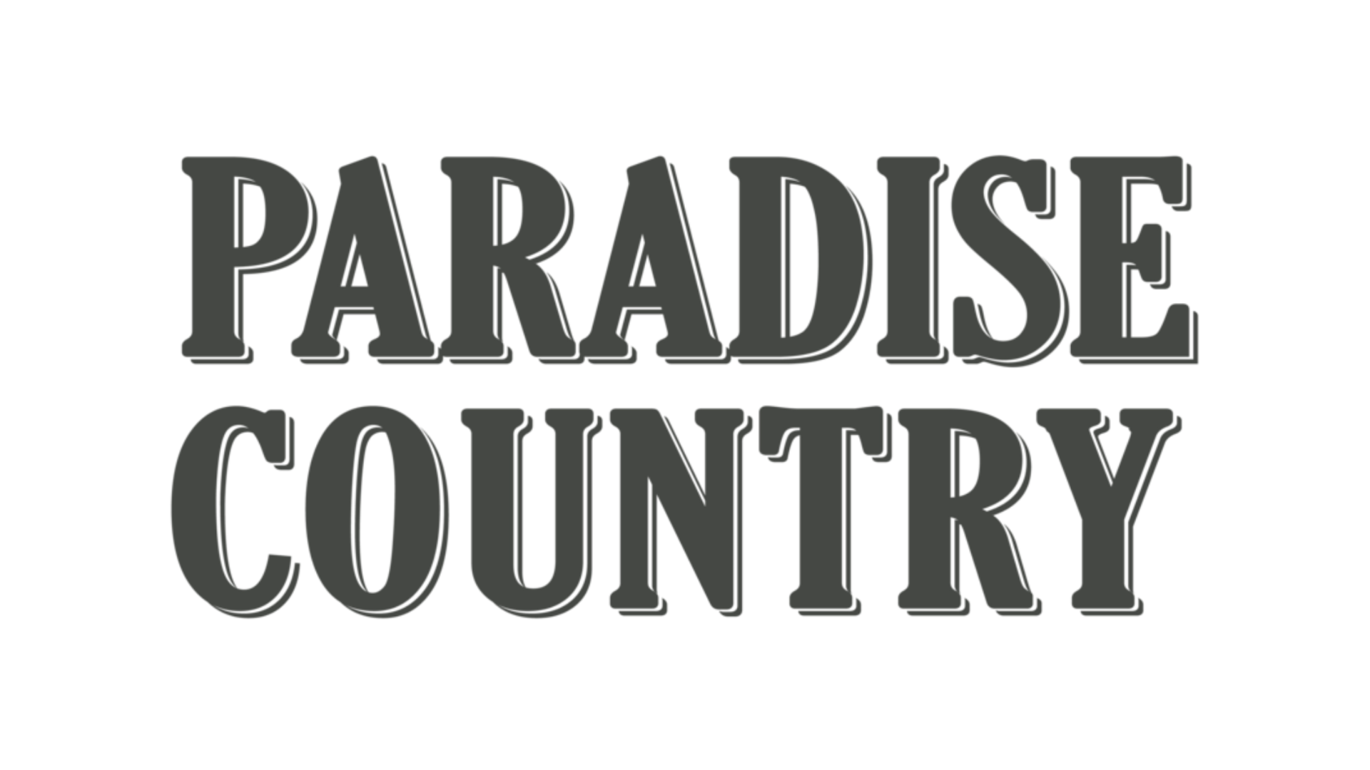 The image shows the text "Paradise Country" in large, bold letters.
