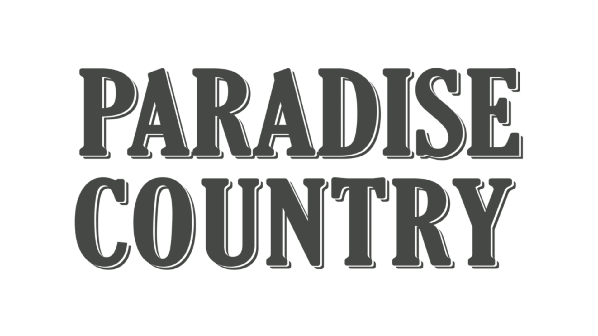 The image shows the text "Paradise Country" in large, bold letters.