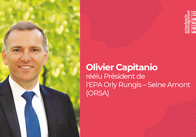 Olivier Capitanio réélu à l'unanimité pour un second mandat en tant que Président de l'EPA Orly Rungis – Seine Amont