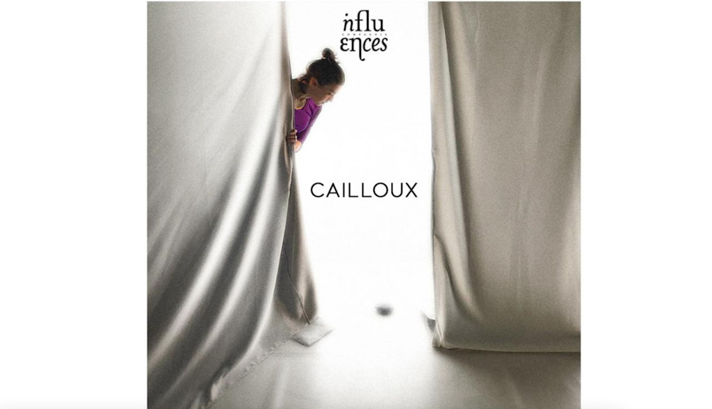 Cailloux  compagnie Influences