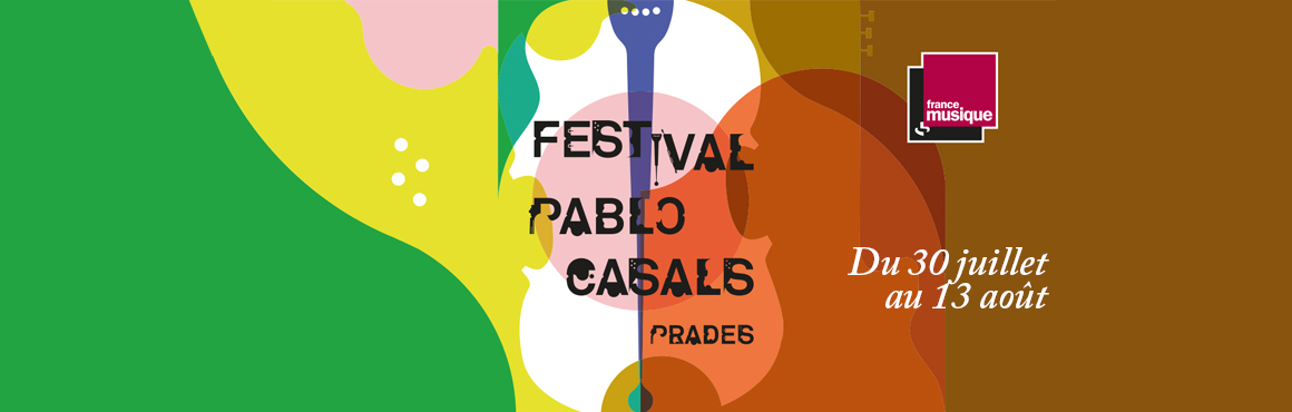 Pablo Casals Festival, July 30th - August 13th 2021