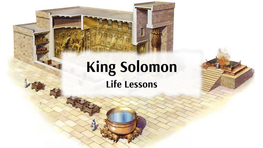 King Solomon Life Lessons