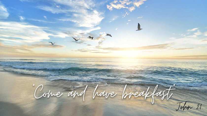 Come and have breakfast