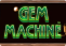 Gem Machine (Bally)