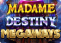 Madame Destiny Megaways (Pragmatic Play)