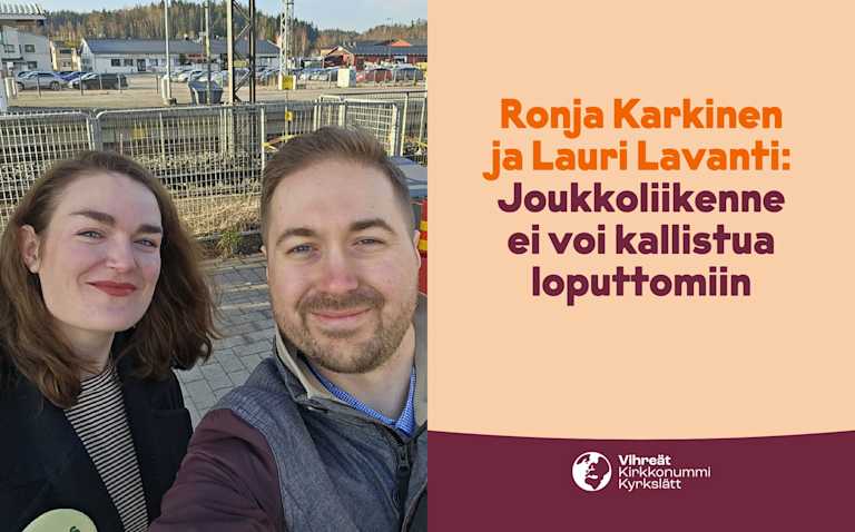Ronja Karkinen ja Lauri Lavanti juna-asemalla. Oikealla teksti "Joukkoliikenne ei voi kallistua loputtomiin"