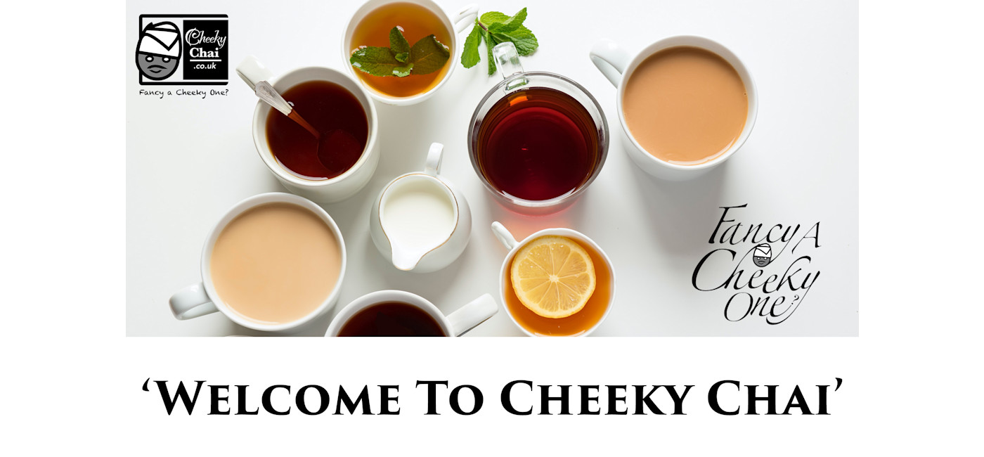Tea & Chai, Online Tea Shop - Cheeky Chai - Tea & Chai, Online Tea Shop ...