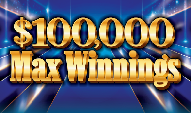 $100,000 MAX WINNINGS