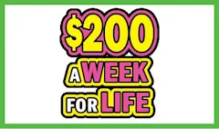$200 A WEEK FOR LIFE $2 scratch-off ticket