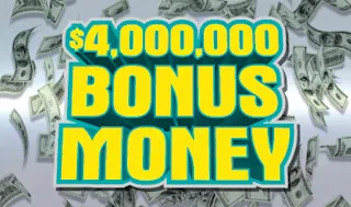 $4,000,000 BONUS MONEY $10 scratch ticket