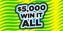 $5,000 WIN IT ALL $1 scratch-off ticket