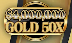 $4,000,000 GOLD 50X  $10 scratch-off ticket