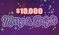 $10,000 MERRY & BRIGHT  $1 scratch-off ticket