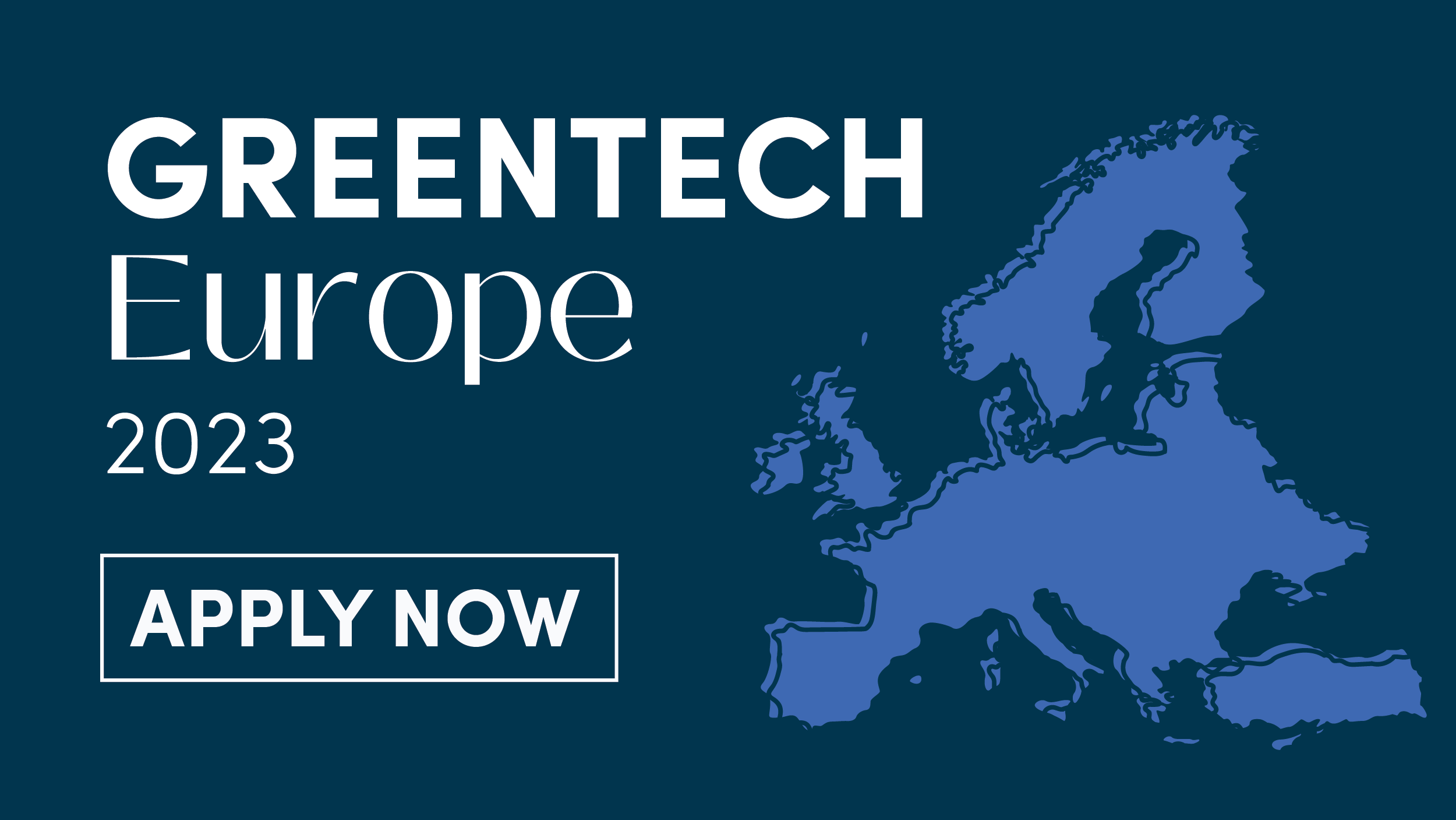 Greentech Europe 2023 Apply Now