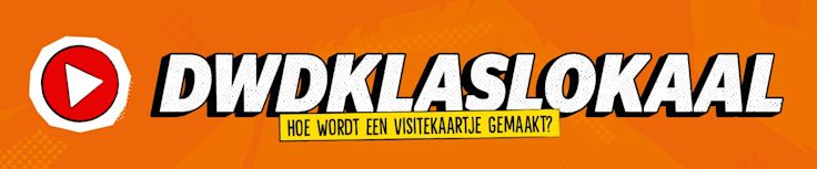 DWDklaslokaal: hoe wordt een visitekaartje gemaakt?