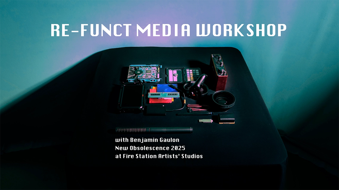 New Obsolescence – ReFunct Media Workshop