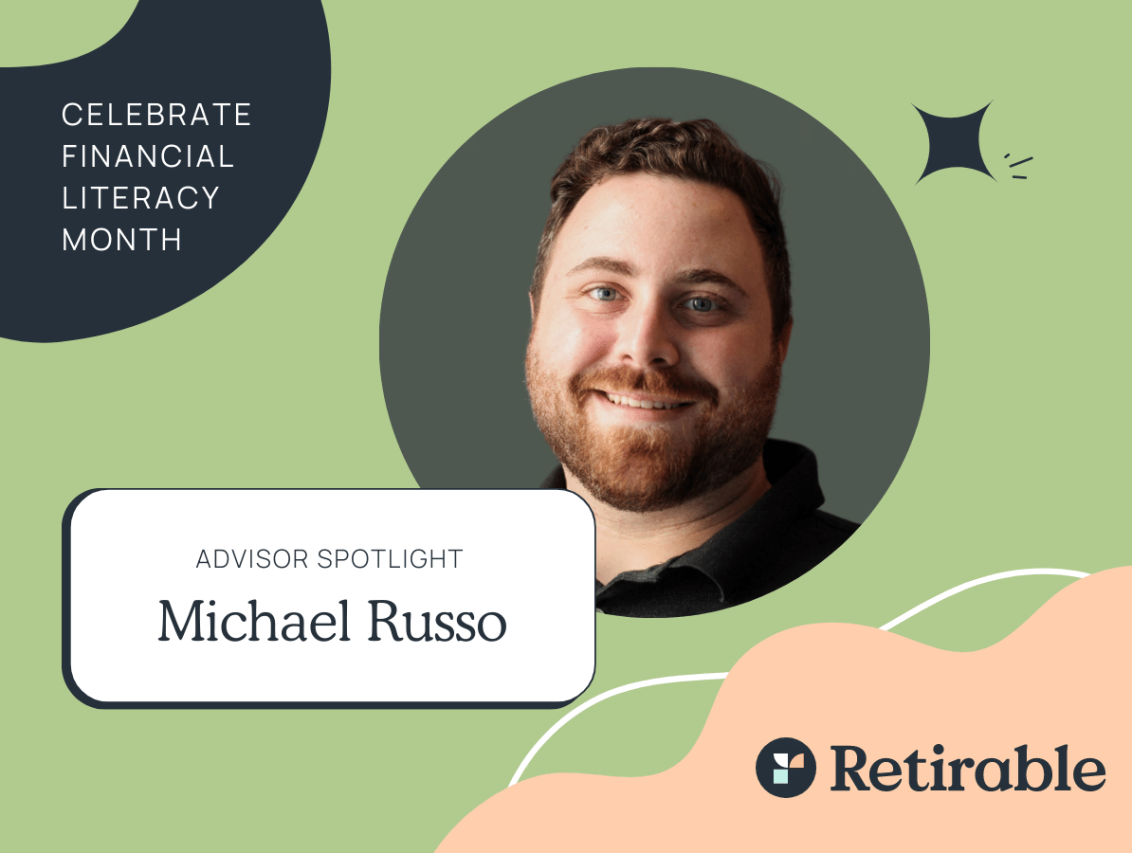 Retirable Advisor Spotlight: Michael Russo