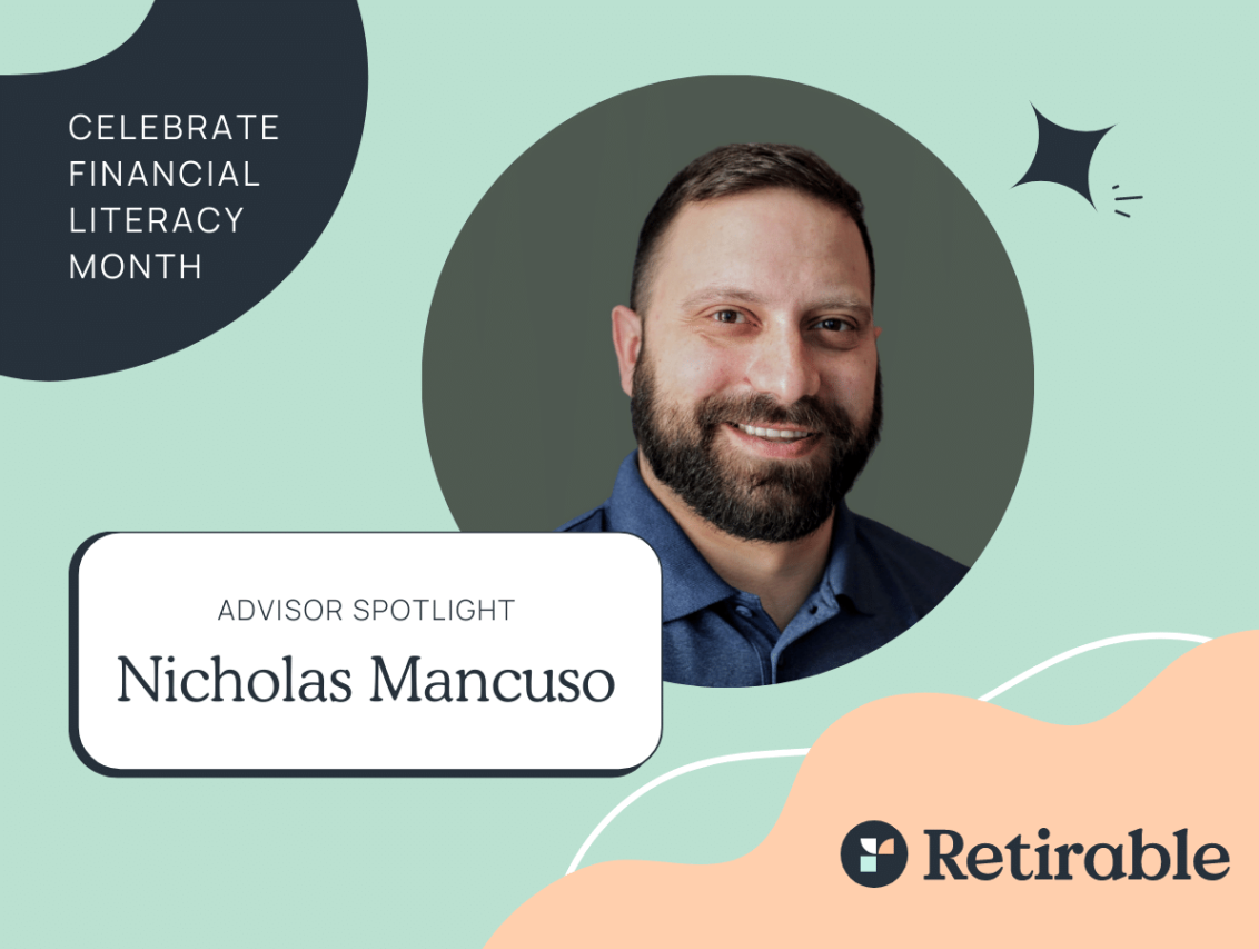 Retirable Advisor Spotlight: Nicholas Mancuso