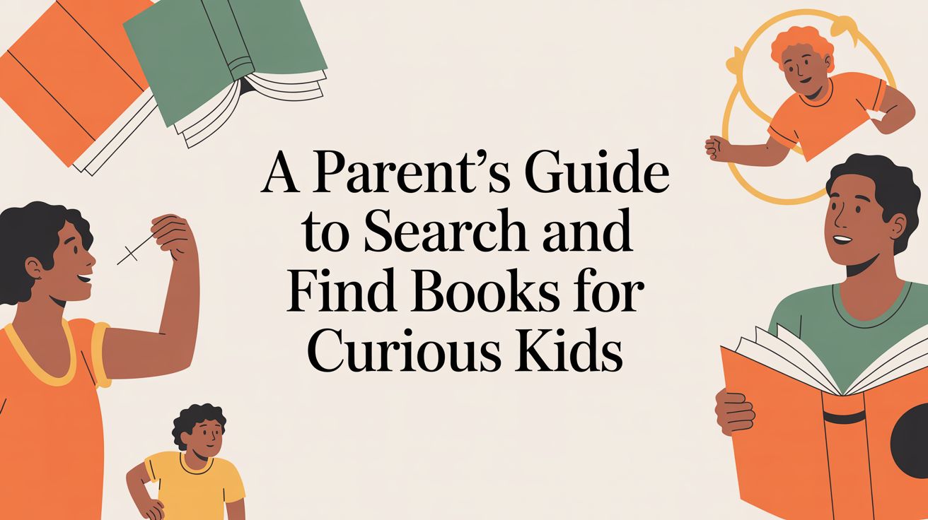 A Parent's Guide to Search and Find Books for Curious Kids