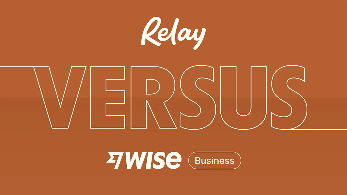 Cover Image for Relay vs. Wise: Which is better for small business banking?