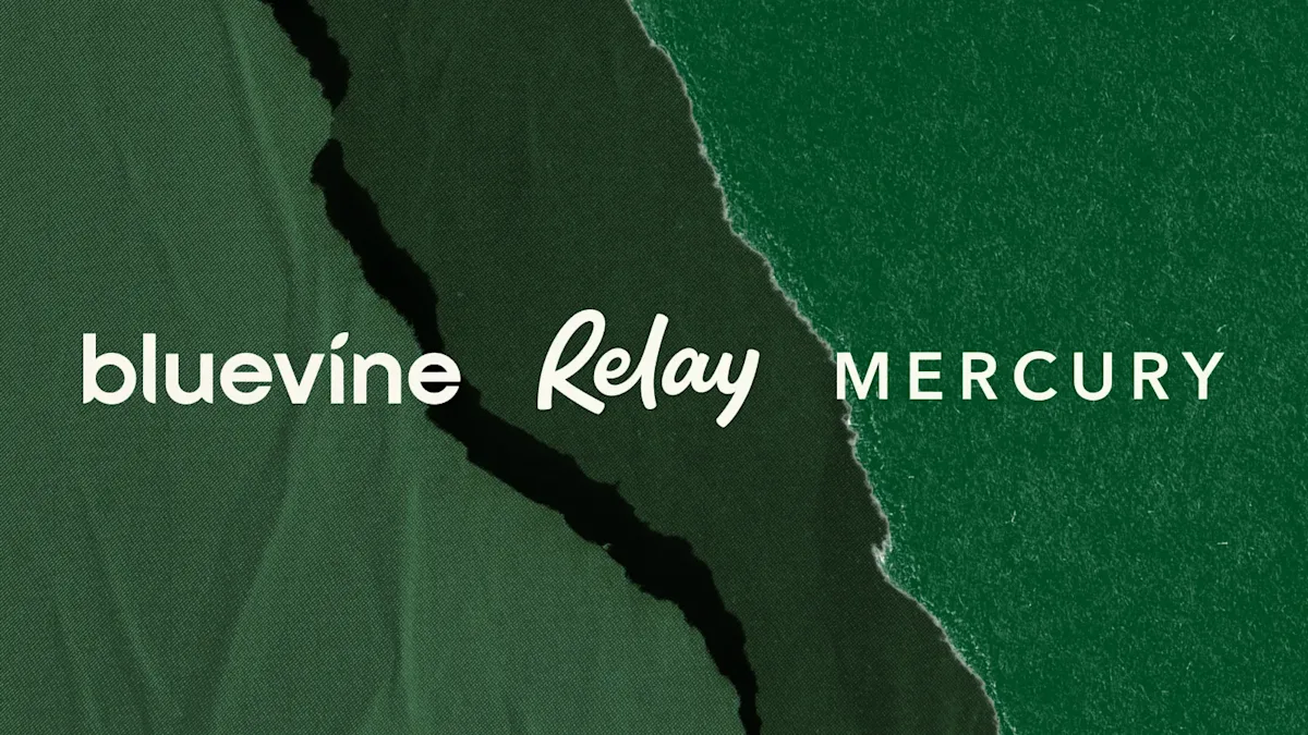 Cover Image for Relay vs Mercury vs Bluevine: A Three-Way Comparison
