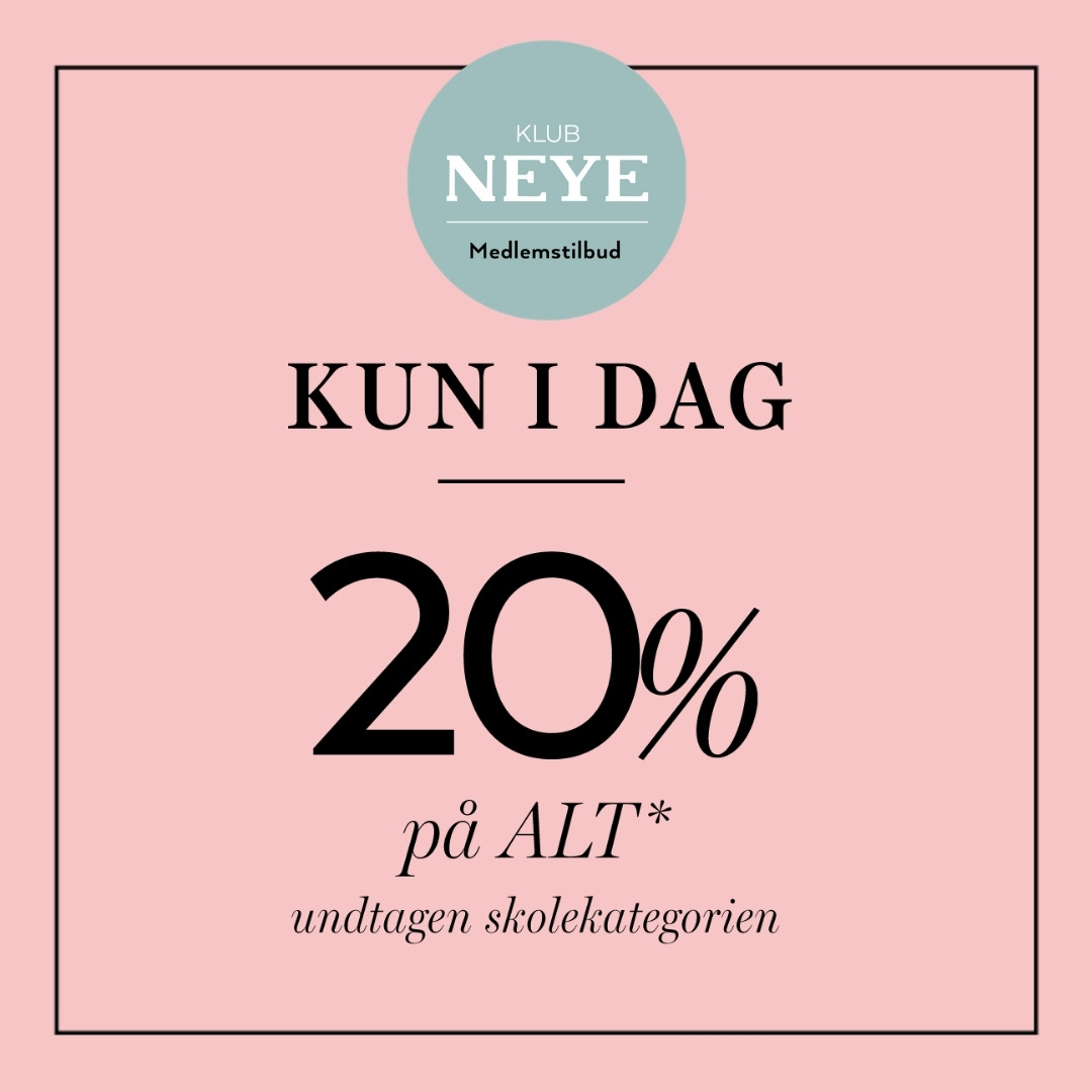 20% hos Neye | Kronen Vanlose