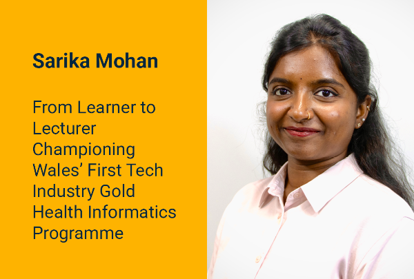 From Learner to Lecturer Championing Wales’ First Tech Industry Gold Health Informatics Programme