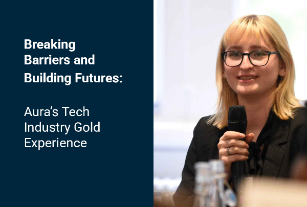 Breaking Barriers and Building Futures: Aura’s Tech Industry Gold Experience