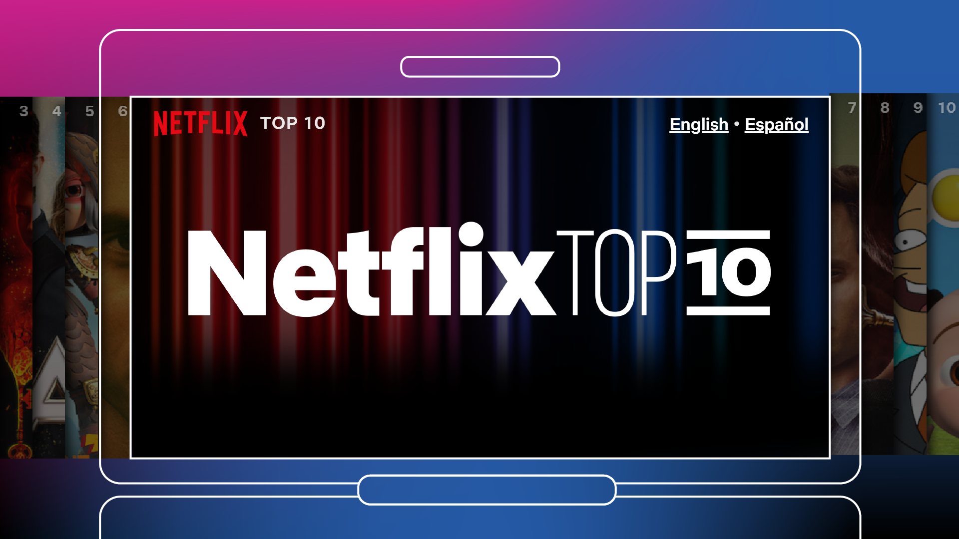 A todas las métricas de las que me enamoré: La historia de nuestra nueva lista semanal del Top 10 en Netflix  