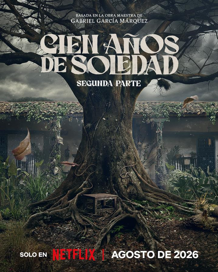 La segunda parte de 'Cien años de soledad' llegará en agosto de 2026