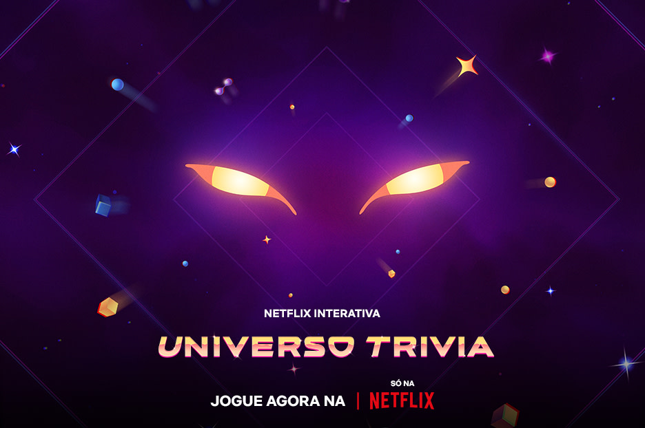 Vem aí Universo Trivia: uma eletrizante experiência de perguntas  interativas - About Netflix