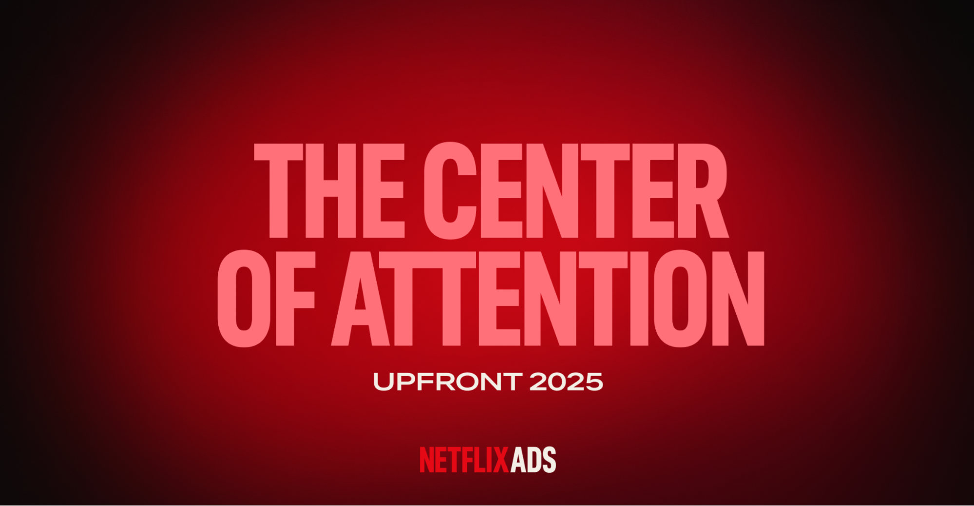 The Center of Attention: Upfront 2025