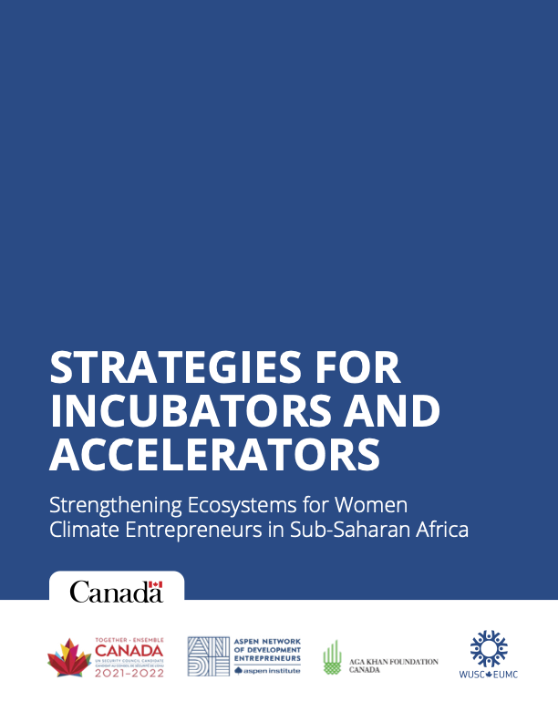 Strategies for Incubators and Accelerators - Strengthening Ecosystems for Women Climate Entrepreneurs in Sub-Saharan Africa