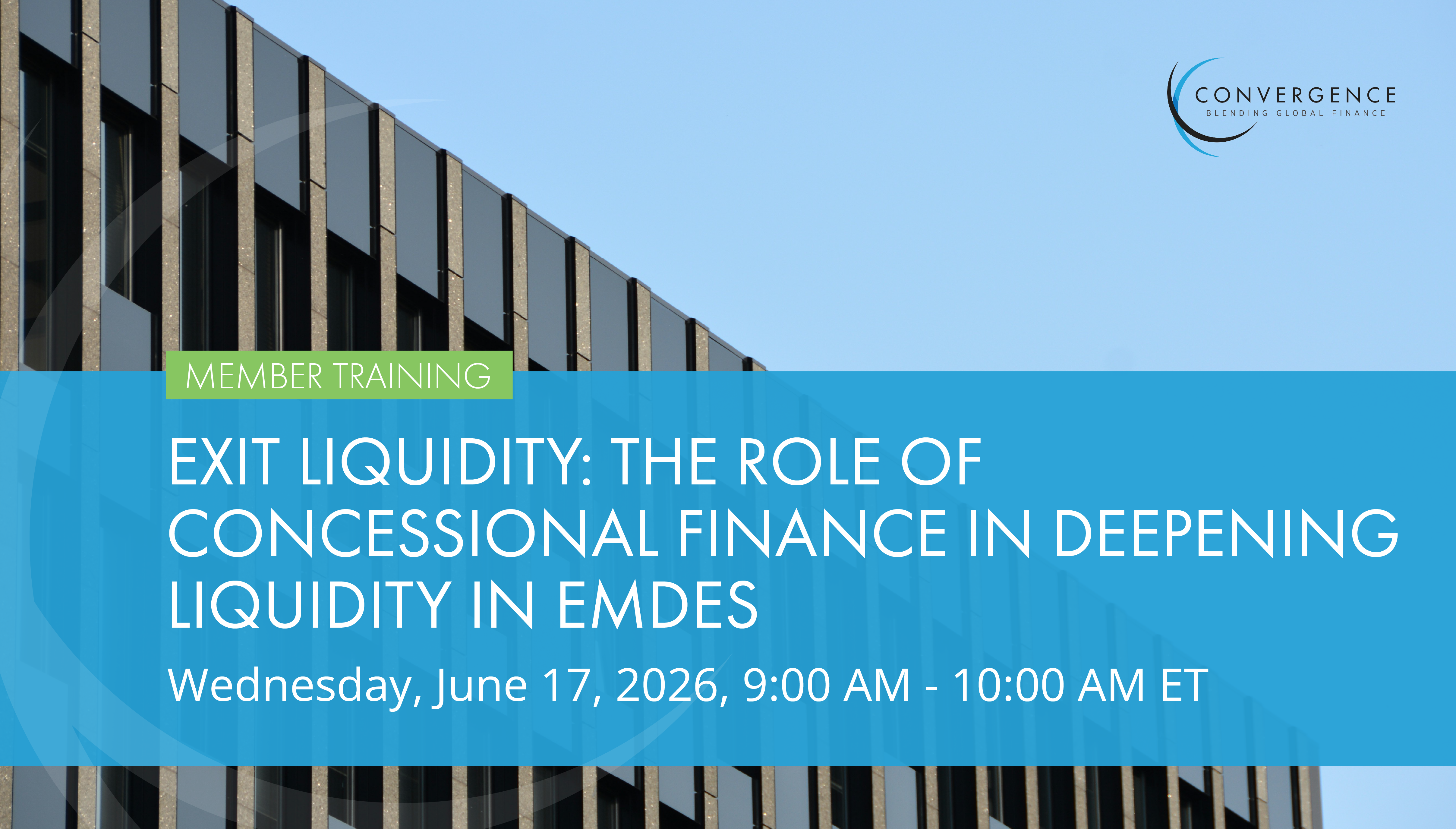Member Training: Exit Liquidity - The Role Of Concessional Finance In Deepening Liquidity In EMDEs