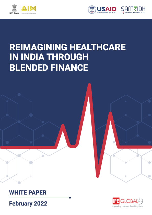 Reimagining Healthcare in India Through Blended Finance 