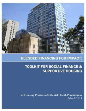 Blended Finance for Impact: Toolkit for Social Finance & Supportive Housing
