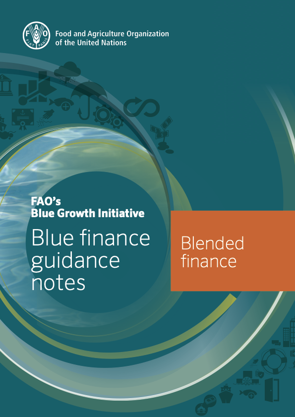 FAO’s Blue Growth Initiative - Blue finance guidance notes