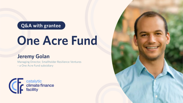 Q&A with grantee: One Acre Fund