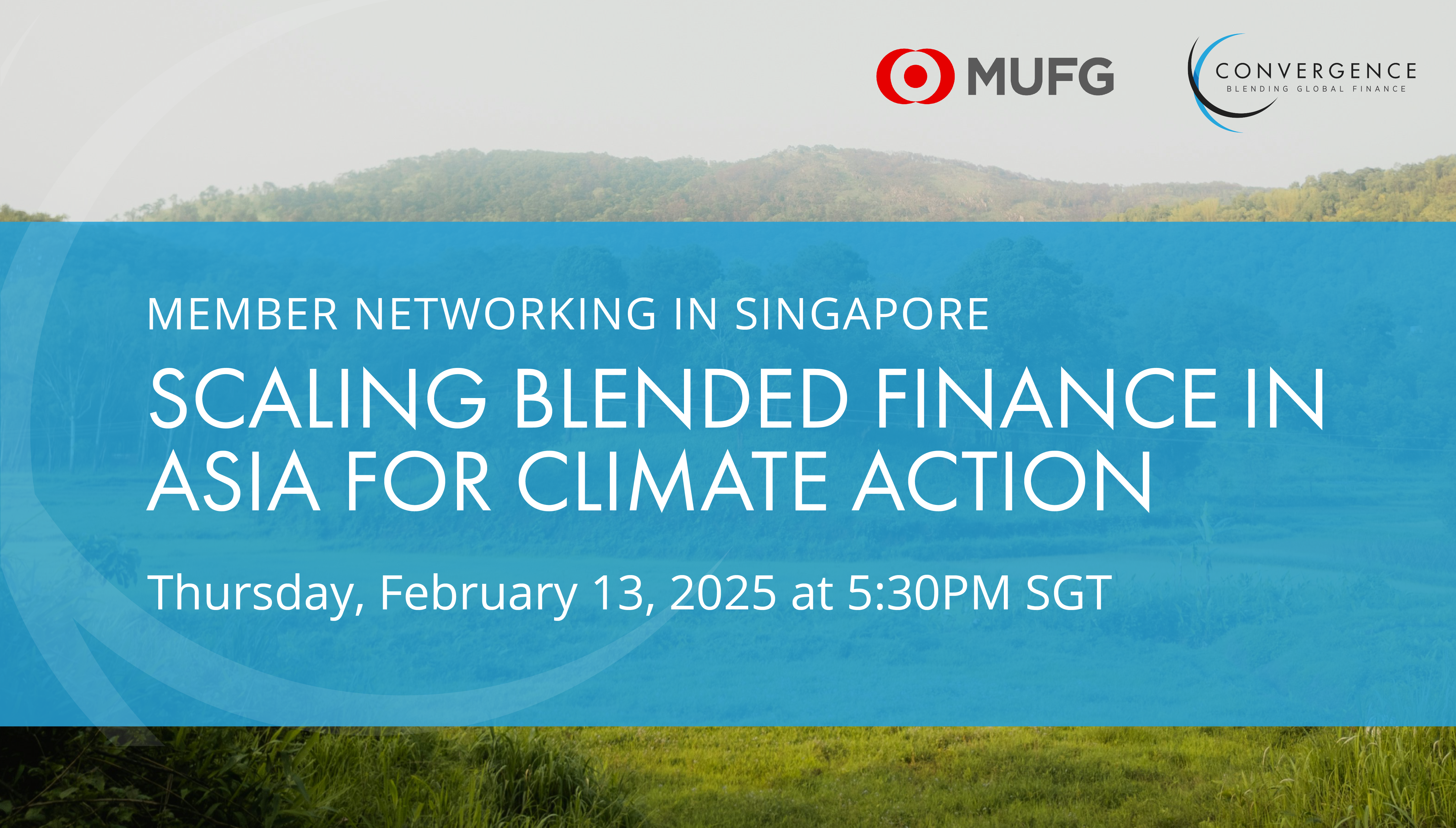 Member Networking in Singapore: Scaling Blended Finance in Asia for ...
