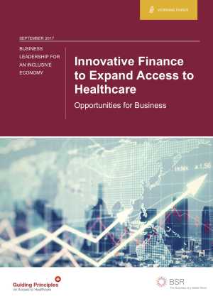 Innovative Finance to Expand Access to Healthcare: Opportunities for Business