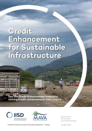 Credit Enhancement for Sustainable Infrastructure