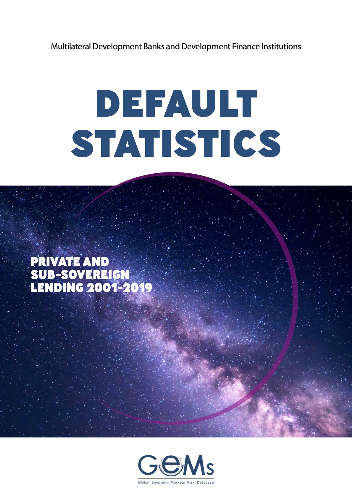 Default Statistics: Private and Sub-Sovereign Lending 2001-2019