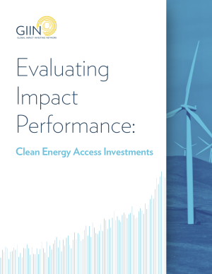 Evaluating Impact Performance: Clean Energy Access Investments