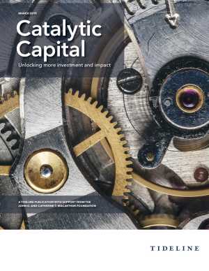 Catalytic Capital – Unlocking more investment and impact