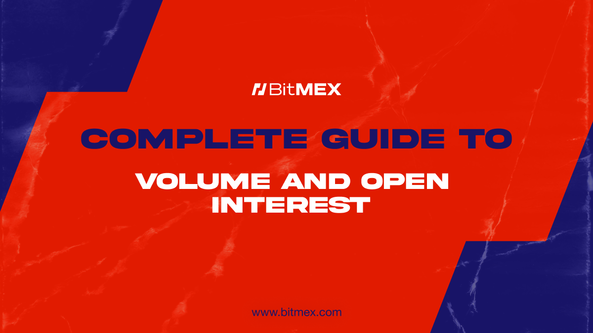 Volume & Open Interest in Crypto Trading